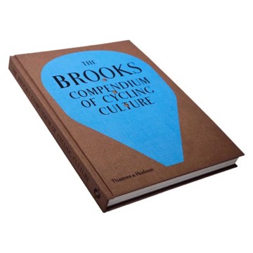 Kniha BROOKS BIKE Compendium Of Cycling Culture